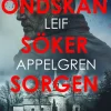 Ondskan söker sorgen
