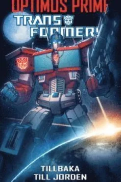 Optimus Prime - Tillbaka till Jorden