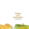 Orden och tystnaden : en bok om tillit