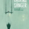 Ordens sånger : en bok om skrivandets kraft