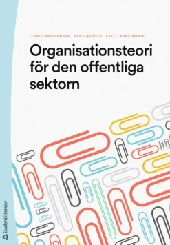 Organisationsteori för den offentliga sektorn