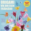 Origami : vik din egen trädgård