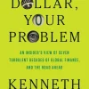 Our Dollar, Your Problem