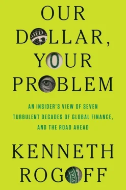 Our Dollar, Your Problem
