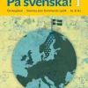 På svenska! 1 : övningsbok - svenska som främmande språk A1 & A2