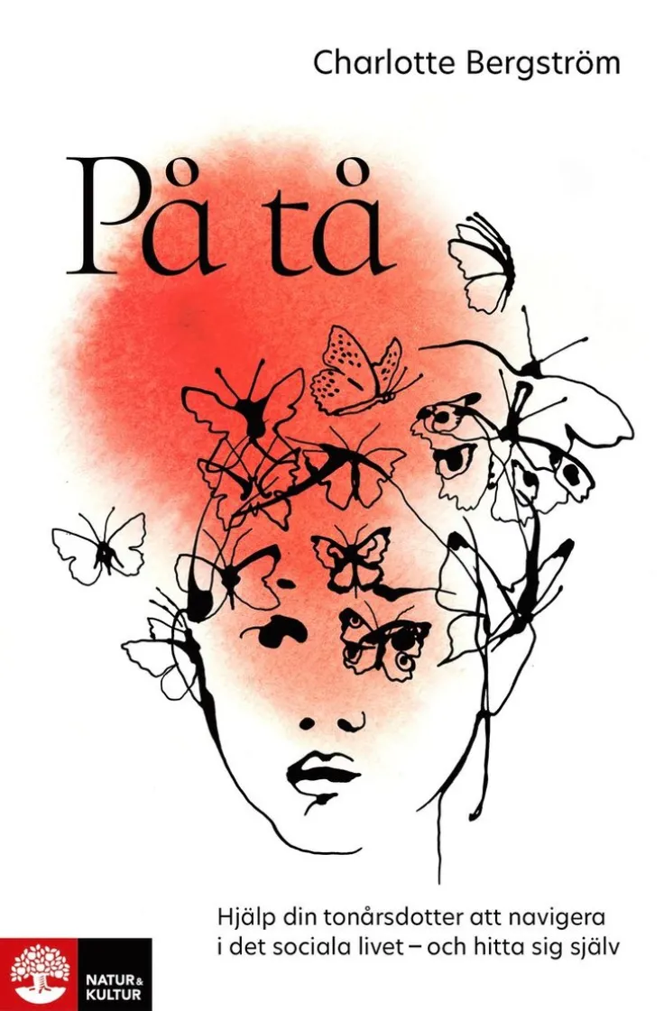 På tå : hjälp din tonårsdotter att navigera i det sociala livet - och hitta sig själv