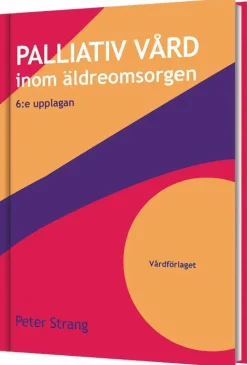 Palliativ vård inom äldreomsorgen