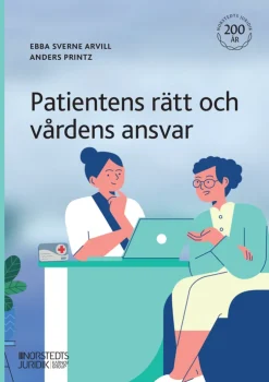 Patientens rätt och vårdens ansvar