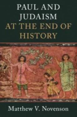 Paul and Judaism at the End of History