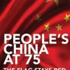 People's China at 75 - The Flag Stays Red