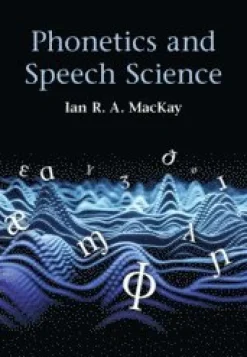 Phonetics and Speech Science
