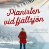 Pianisten vid fjällsjön