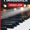 Pianoboken : svenska låtar