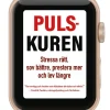 Pulskuren : stressa rätt, sov bättre, prestera mer och lev längre