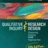 Qualitative Inquiry and Research Design - International Student Edition