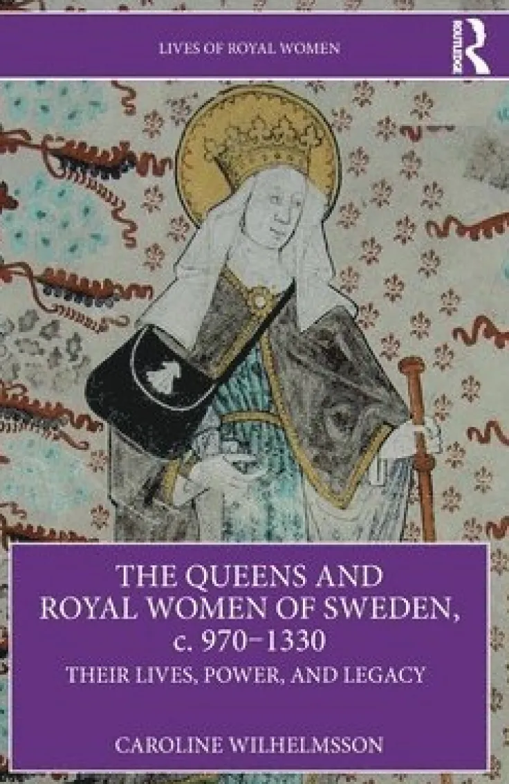 Queens and Royal Women of Sweden, c. 970-1330
