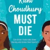 Rani Choudhury Must Die