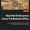 Red Hat Enterprise Linux 9 Administration