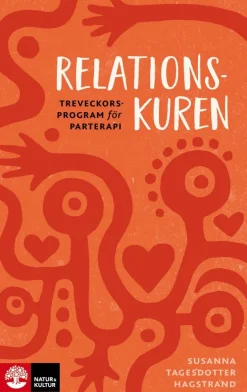 Relationskuren : Treveckorsprogram för parterapi