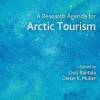Research Agenda for Arctic Tourism