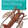 Responsively Retrofitting