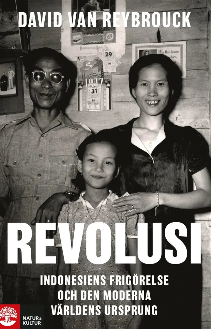 Revolusi : Indonesiens frigörelse och den moderna världens ursprung