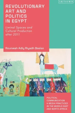 Revolutionary Art and Politics in Egypt