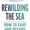 Rewilding the Sea