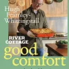 River Cottage Good Comfort