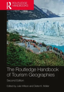 Routledge Handbook of Tourism Geographies