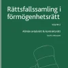 Rättsfallssamling i förmögenhetsrätt. Volym 2, Allmän avtalsrätt & kontraktsrätt