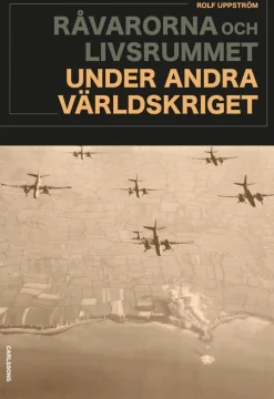 Råvarorna och livsrummet under andra världskriget