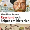 Ryssland och kriget om historien