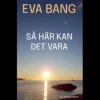 Så här kan det vara