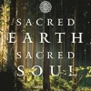 Sacred Earth, Sacred Soul