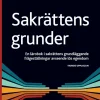 Sakrättens grunder : En lärobok i sakrättens grundläggande frågeställningar