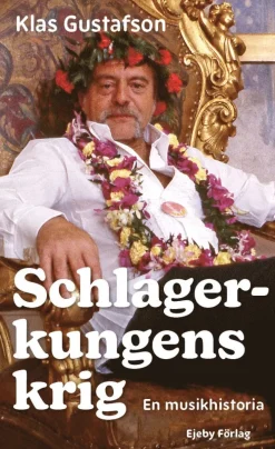 Schlagerkungens krig : Abba och Hoola Bandoola på Stikkan Andersons slagfält