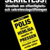 Sekretess! - Handbok om offentlighets- och sekretesslagstiftningen