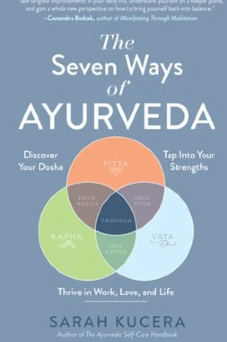 Seven Ways of Ayurveda