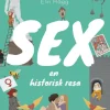 Sex : en historisk resa