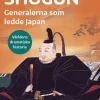 Shogun : generalerna som ledde Japan
