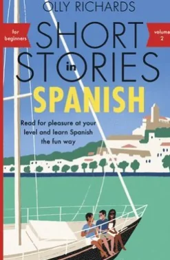 Short Stories in Spanish for Beginners, Volume 2