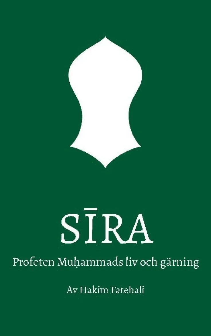 Sira : profeten Muhammads liv och gärning. Volym 1, Mecka