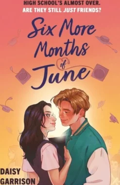 Six More Months of June