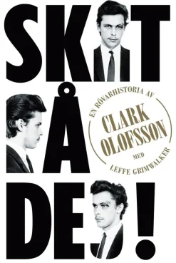 Skit på dej : en rövarhistoria