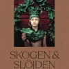 Skogen & slöjden