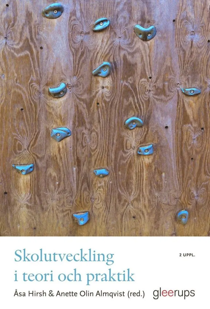 Skolutveckling i teori och praktik