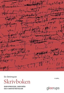 Skrivboken, 9 uppl : -Skrivprocess, skrivråd och skrivstrategier