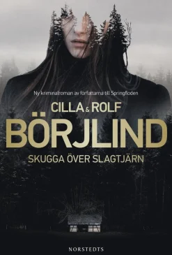 Skugga över Slagtjärn