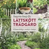 Smarta knep för lättskött trädgård : llimatvänligt, vackert, budget